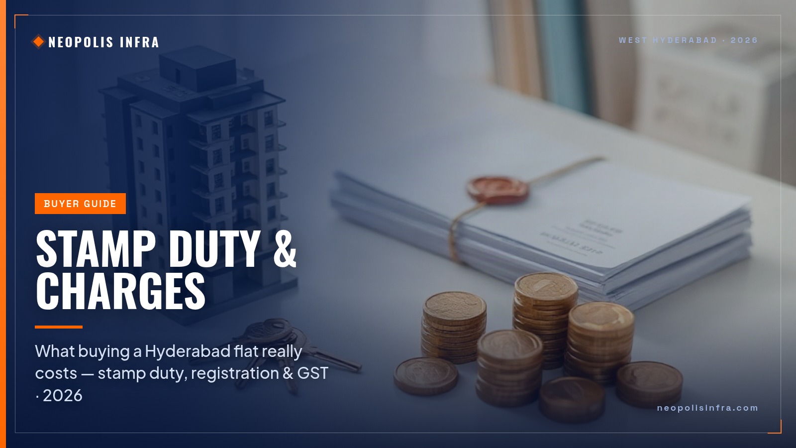 Stamp Duty & Registration Charges on a Flat in Hyderabad 2026 (Full Breakdown)